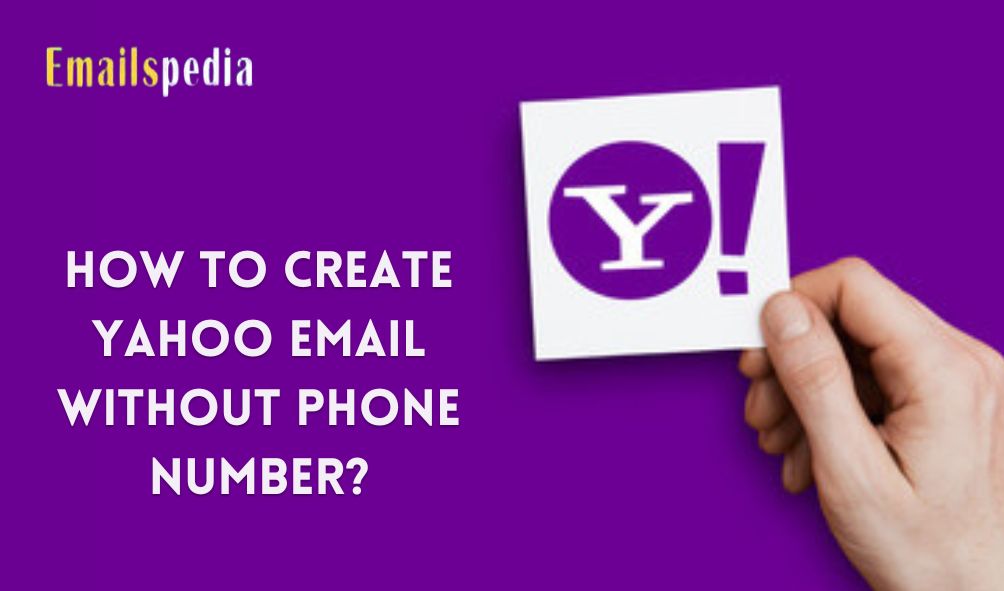 create a yahoo mail without phone number